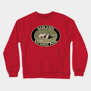 Prairie Dogs at Badlands National Park in South Dakota Crewneck Sweatshirt